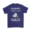 Image of I'm Sorry For What I Said When I Was Fixing The Towboat - Funny Engineer T-Shirt