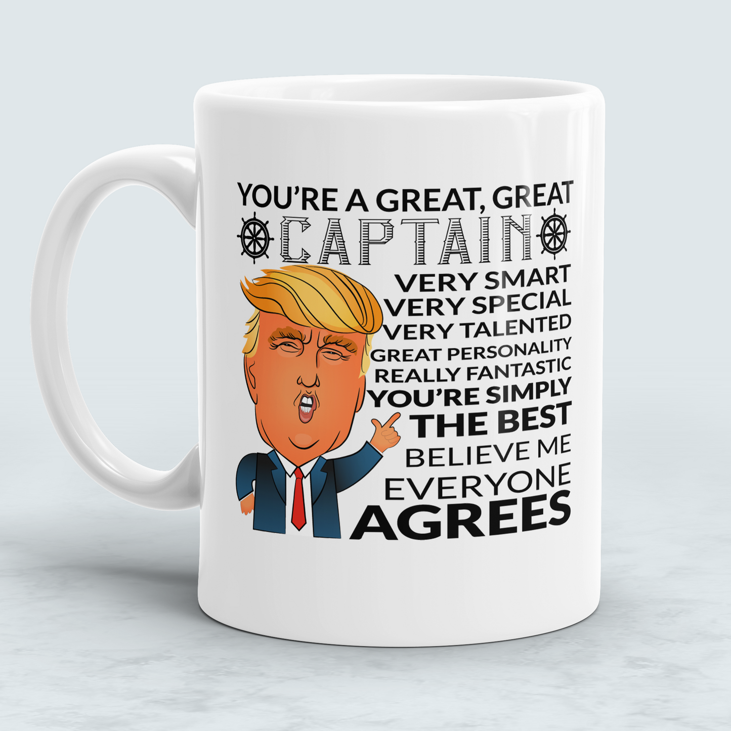 You're A Great Great Captain Funny Mug