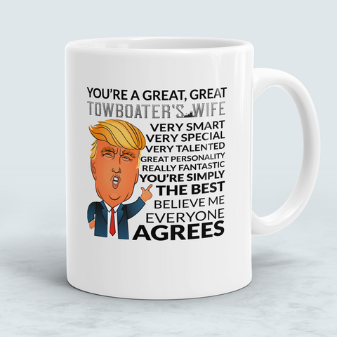 You're A Great Great Towboater's Wife Funny Mug